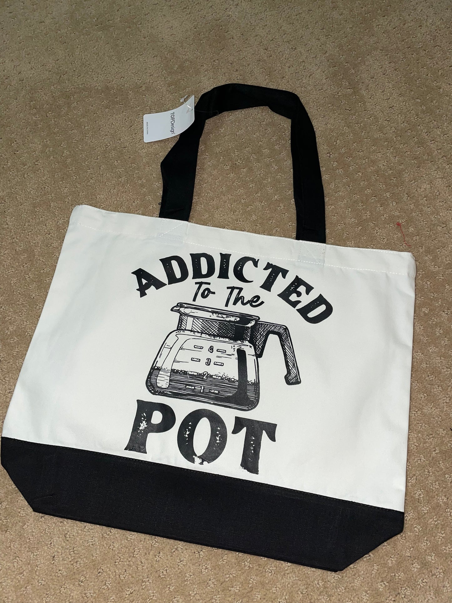 Addicted to the Pot Bag