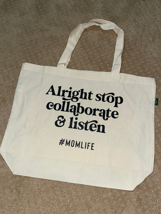 Alright Stop Collaborate & Listen Bag